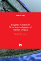 Biogenic Amines in Neurotransmission and Human Disease