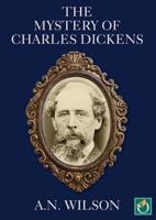 The Mystery of Charles Dickens