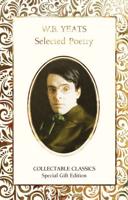 W.B. Yeats Selected Poetry