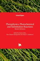 Photophysics, Photochemical and Substitution Reactions