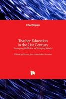 Teacher Education in the 21st Century