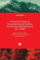 Protective Forests as Ecosystem-Based Solution for Disaster Risk Reduction (Eco-DRR)