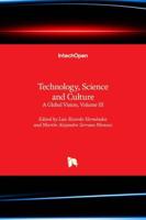 Technology, Science and Culture Volume III
