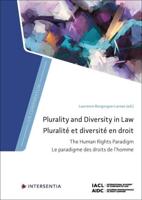 Plurality and Diversity in Law: The Human Rights Paradigm