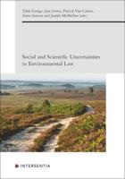 Social and Scientific Uncertainties in Environmental Law