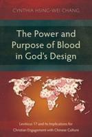 The Power and Purpose of Blood in God's Design