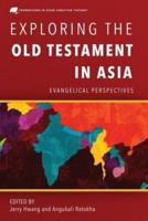 Exploring the Old Testament in Asia
