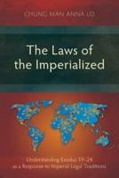 The Laws of the Imperialized