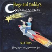 Hugo & Daddy's Night-Time Adventures
