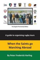 When the Saints Go Marching Abroad