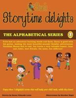 Sue's Storytime Delights. 2 The Alphabetical Series