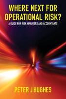 Where Next for Operational Risk?