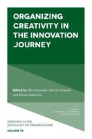 Organizing Creativity in the Innovation Journey