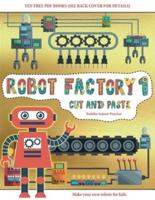 Toddler Scissor Practice (Cut and Paste - Robot Factory Volume 1): This book comes with collection of downloadable PDF books that will help your child make an excellent start to his/her education. Books are designed to improve hand-eye coordination, devel