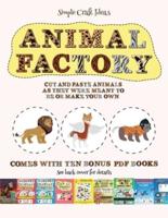 Simple Craft Ideas (Animal Factory - Cut and Paste)   : This book comes with a collection of downloadable PDF books that will help your child make an excellent start to his/her education. Books are designed to improve hand-eye coordination, develop fine a