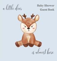 A Little Deer, Is Nearly Here Baby Shower Guest Book (Hardback)