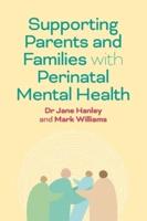 Supporting Parents and Families With Perinatal Mental Health