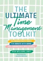 The Ultimate Time Management Toolkit
