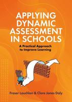 Applying Dynamic Assessment in Schools