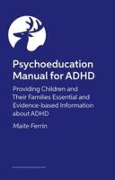 Psychoeducation Manual for ADHD