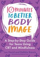 10 Minutes to Better Body Image