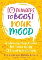 10 Minutes to Boost Your Mood