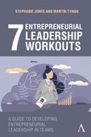 7 Entrepreneurial Leadership Workouts