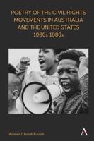 Poetry of the Civil Rights Movements in Australia and the United States, 1960S-1980S