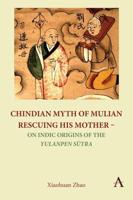 Chindian Myth of Mulian Rescuing His Mother