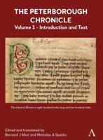 The Peterborough Chronicle. Volume 1 Introduction and Text