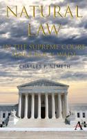 Natural Law Jurisprudence in U.S. Supreme Court Cases Since Roe V. Wade