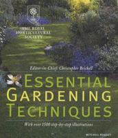 The Royal Horticultural Society Essential Gardening Techniques