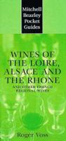 Wines of the Loire, Alsace and the Rhône