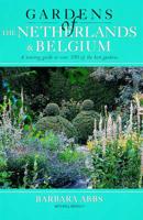 Gardens of the Netherlands & Belgium