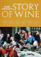 Hugh Johnson's Story of Wine