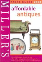 Miller's Affordable Antiques Price Guide