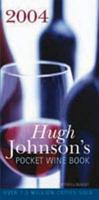 Hugh Johnson's Pocket Wine Book 2004