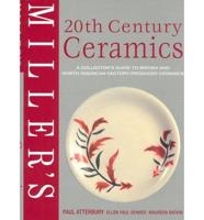 Miller's Twentieth-Century Ceramics