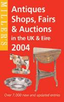 Antiques Shops, Fairs & Auctions in the UK & Ireland, 2004