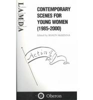 Contemporary Scenes for Young Women