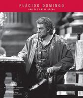 Plácido Domingo and the Royal Opera