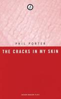 The Cracks in My Skin