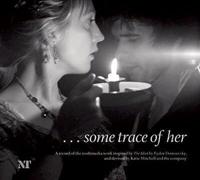--Some Trace of Her