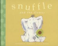 Snuffle and the Flower