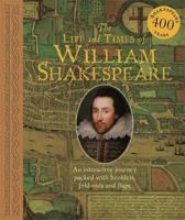 The Life and Times of William Shakespeare