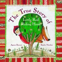 The True Story of Little Red Riding Hood