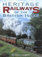 Heritage Railways of the British Isles