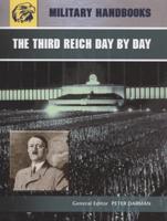 The Third Reich Day by Day