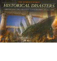 The World's Worst Historical Disasters