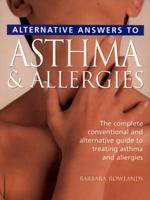 Alternative Answers to Asthma & Allergies